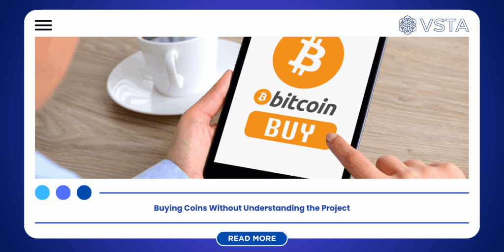 Buying Coins Without Understanding the Project