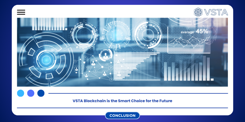 VSTA Blockchain is the Smart Choice for the Future