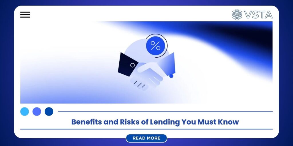 Benefits and Risks of Lending You Must Know