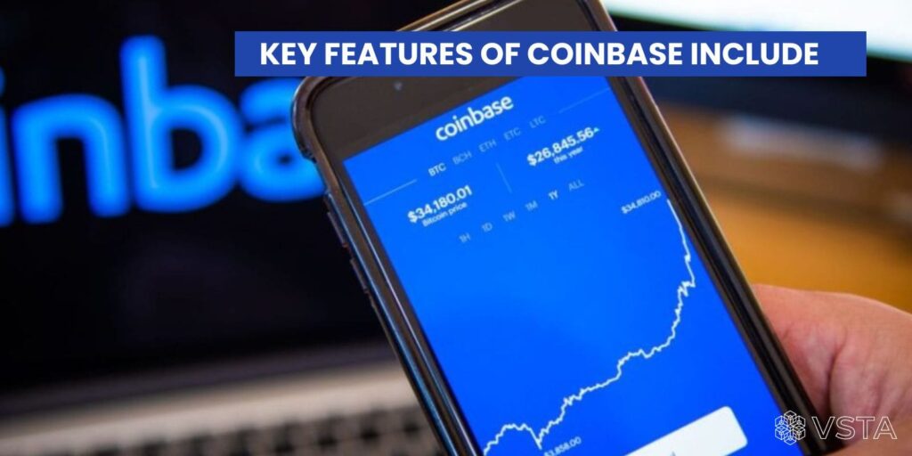 Key Features of Coinbase include