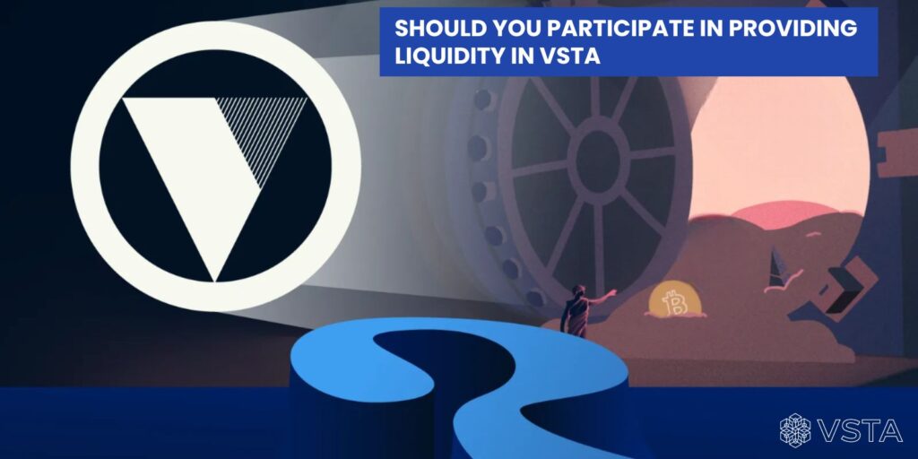 Should I participate in liquidity in VSTA