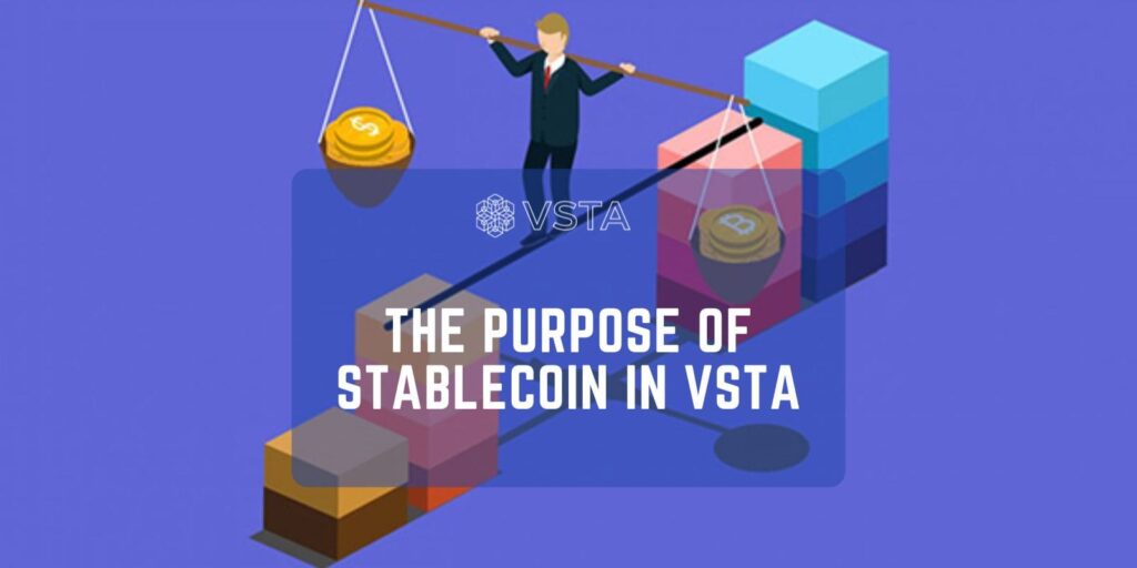 The Purpose of Stablecoin in VSTA